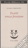 Insetti senza frontiere libro