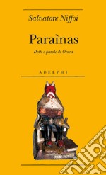 Paraìnas. Detti e parole di Barbagia libro