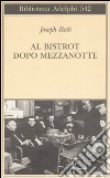 Al bistrot dopo mezzanotte libro