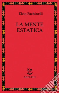 La Mente estatica
