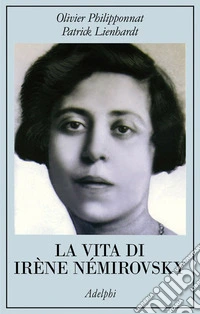 La Vita di Irène Némirovsky