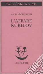 L'Affare Kurilov libro usato