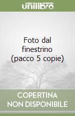 Foto dal finestrino (pacco 5 copie) libro