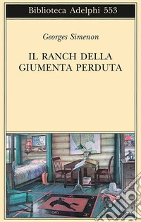 Il Ranch della Giumenta perduta libro
