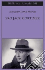 Ero Jack Mortimer libro