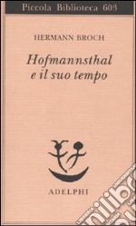 Hofmannsthal e il suo tempo libro