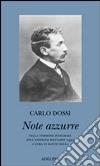 Note azzurre. Nella versione integrale dell'edizione Ricciardi 1955 libro