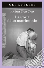 La Storia di un matrimonio libro