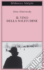 Il Vino della solitudine libro usato