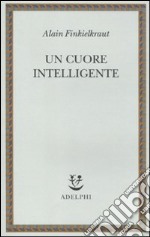 Un Cuore intelligente libro