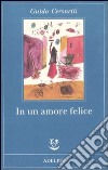 In un amore felice libro