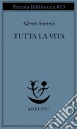 Tutta la vita libro