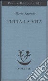 Tutta la vita libro