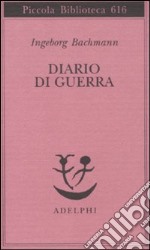 Diario di guerra libro