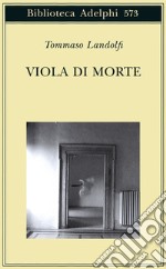 Viola di morte libro