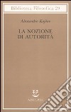 La nozione di autorità libro di Kojève Alexandre Filoni M. (cur.)