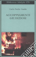 Accoppiamenti giudiziosi 1924-1958 libro