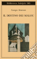 Il destino dei Malou libro