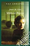 Mildred Pierce libro