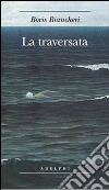 La traversata libro