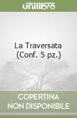 La Traversata (Conf. 5 pz.) libro