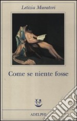 Come se niente fosse libro