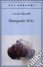 Dissipatio H. G. libro