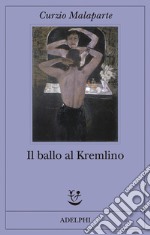 Il ballo al Kremlino libro