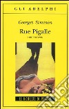Rue Pigalle e altri racconti libro