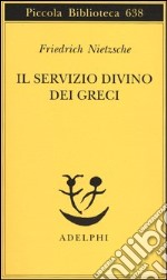 Il servizio divino dei greci libro