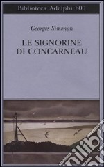 Le signorine di Concarneau libro