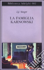 La famiglia Karnowski libro