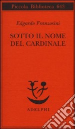 Sotto il nome del cardinale libro