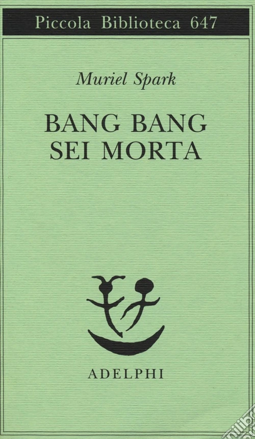 Bang bang sei morta