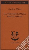 La testimonianza della poesia libro