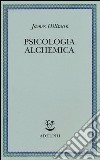 Psicologia alchemica libro