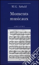 Moments musicaux libro