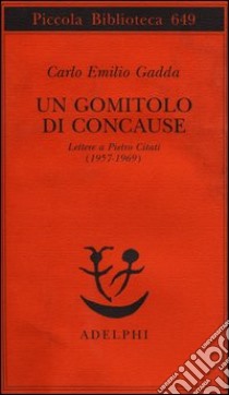 Quer pasticciaccio brutto de via Merulana - Carlo Emilio Gadda - Libro  Usato - Garzanti Libri 