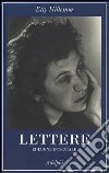 Lettere (1941-1943). Ediz. integrale libro