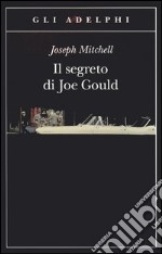 Il segreto di Joe Gould libro