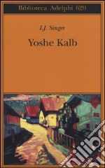 Yoshe Kalb libro