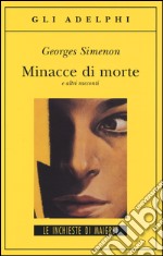 Minacce di morte e altri racconti libro