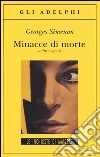 Minacce di morte e altri racconti libro di Simenon Georges
