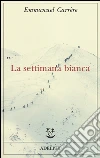 La settimana bianca libro
