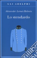 Lo stendardo libro