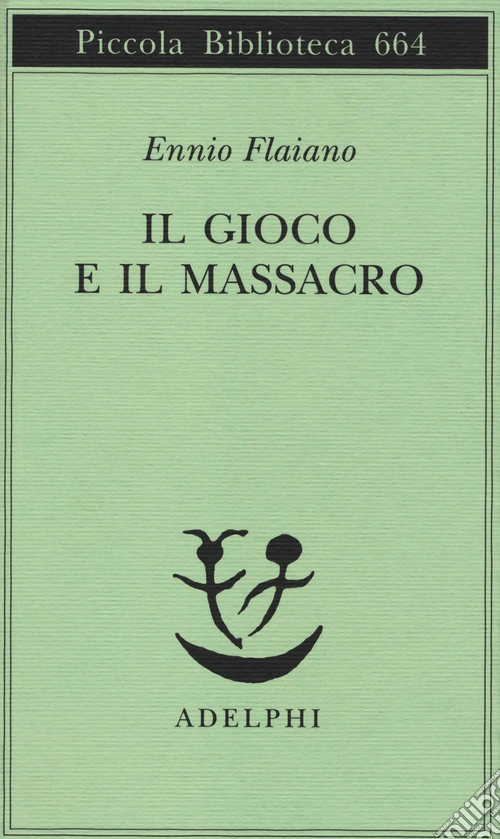 Il gioco e il massacro