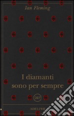 I diamanti sono per sempre libro