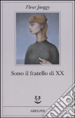 Sono il fratello di XX libro