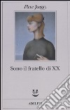 Sono il fratello di XX libro