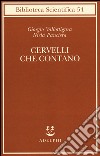 Cervelli che contano libro